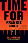 Time for Frankie Coolin - Bill Granger - 9780226202785