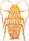 The Cockroach Papers - Richard Schweid - 9780226260501
