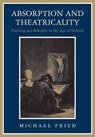 Absorption and Theatricality - Michael Fried - 9780226262130