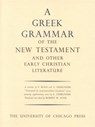Greek Grammar of the New Testament and Other Early Christian Literature - Friedrich (University of Halle-Wittenberg) Blass ; Albert (University of Bern) Debrunner - 9780226271101