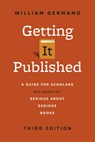 Getting It Published - William Germano - 9780226281407