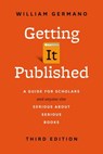 Getting It Published - William Germano - 9780226281544