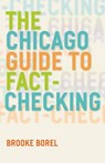 The Chicago Guide to Fact–Checking - BOREL,  Brooke - 9780226290935