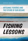 Fishing Lessons - Kevin M. Bailey - 9780226307596