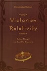 Victorian Relativity - Christopher Herbert - 9780226327327