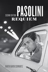 Pasolini Requiem - Barth David Schwartz - 9780226335162