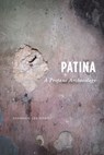 Patina - Shannon Lee Dawdy - 9780226351223