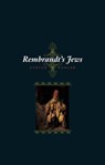 Rembrandt's Jews - Steven Nadler - 9780226360614