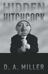 Hidden Hitchcock - D. A. Miller - 9780226374703