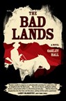 The Bad Lands - Oakley Hall - 9780226412757