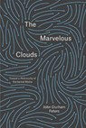 The Marvelous Clouds - John Durham Peters - 9780226421353