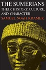 The Sumerians - Samuel Noah Kramer - 9780226452326