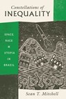 Constellations of Inequality - Sean T. Mitchell - 9780226499437