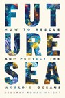 Future Sea - Deborah Rowan Wright - 9780226542706