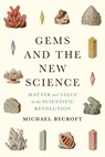 Gems and the New Science - Michael Bycroft - 9780226644608