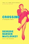 Crossing - Deirdre N McCloskey - 9780226662565