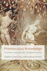 Promiscuous Knowledge - Kenneth Cmiel ; John Durham Peters - 9780226670669