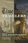 Time Travelers - Adelene Buckland ; Sadiah Qureshi - 9780226676791