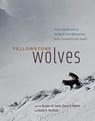 Yellowstone Wolves - Douglas W Smith ; Daniel Stahler ; Daniel R Macnulty - 9780226728346