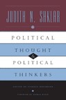 Political Thought and Political Thinkers - Judith N. Shklar ; Stanley Hoffmann - 9780226753461