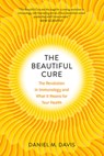The Beautiful Cure - Daniel M Davis - 9780226758770