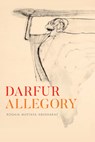 Darfur Allegory - Rogaia Mustafa Abusharaf - 9780226761725