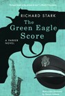 The Green Eagle Score - Richard Stark - 9780226771083