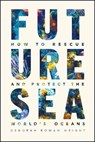 Future Sea - Deborah Rowan Wright - 9780226824086