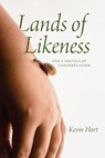 Lands of Likeness - Kevin Hart - 9780226827582