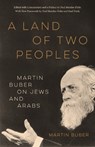 A Land of Two Peoples - Martin Buber - 9780226839288