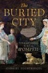 Zuchtriegel, G: Buried City - Gabriel Zuchtriegel - 9780226839608