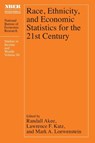 Race, Ethnicity, and Economic Statistics for the 21st Century - Randall Akee ; Lawrence F. Katz ; Mark A. Loewenstein - 9780226843780