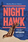Night Hawk - Matthew Warner Osborn - 9780226851471