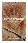 Anthropology - Christoph Wulf - 9780226925080