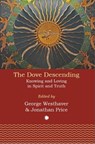 The Dove Descending - Jonathan Price ; George Westhaver - 9780227178935