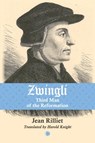 Zwingli - Jean Rilliet - 9780227179642