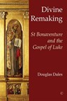 Divine Remaking - Douglas Dales - 9780227906002