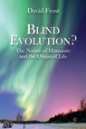 Blind Evolution? - David Frost - 9780227906927