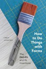 How to Do Things with Forms - Chris Andrews - 9780228011637