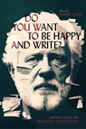 Do You Want to Be Happy and Write? - Robert Lecker - 9780228019039