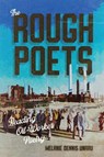 The Rough Poets - Melanie Dennis Unrau - 9780228022947