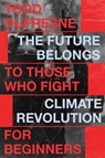 The Future Belongs to Those Who Fight - Todd Dufresne - 9780228026839