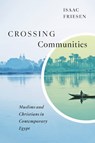 Crossing Communities - Isaac Friesen - 9780228027584