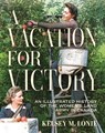 A Vacation for Victory - Kelsey M. Lonie - 9780228027614