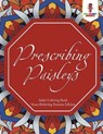 Prescribing Paisleys - Coloring Bandit - 9780228204633