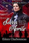 Seven Aprils - Eileen Charbonneau - 9780228606482