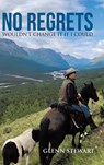 No Regrets - Glenn Stewart - 9780228824558
