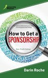 How to Get a Sponsorship - Darin Roche - 9780228832720