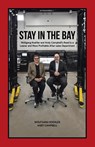 Stay in the Bay - Wolfgang Koehler ; Andy Campbell - 9780228833666