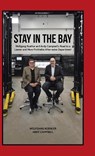 Stay in the Bay - KOEHLER,  Wolfgang ; Campbell, Andy - 9780228833673